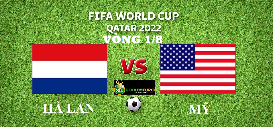 Thong tin tran dau Ha Lan vs My World Cup 2022